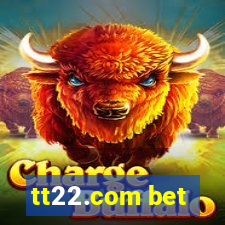 tt22.com bet